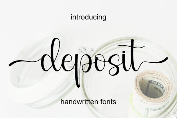 Deposit Font: Elevate Your Campaigns with Elegant Script