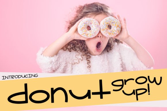 Donut Grow Up: A Playful Font for Memorable Branding