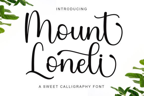 Mount Loneli: A Sweet Script Font for Handmade Brands