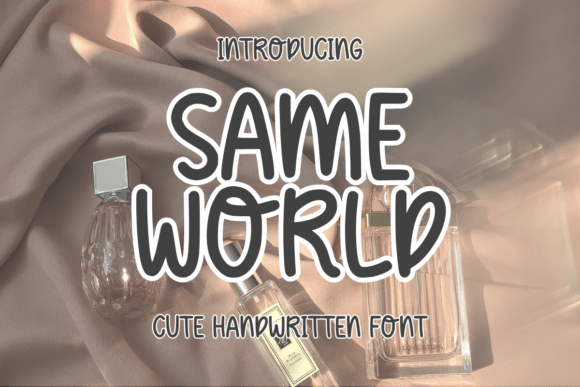 Same World Font: A Designer’s Guide to Friendly Branding