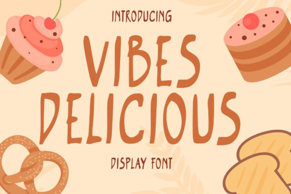 Vibes Delicious: A Sweet Display Font for Editorial Charm